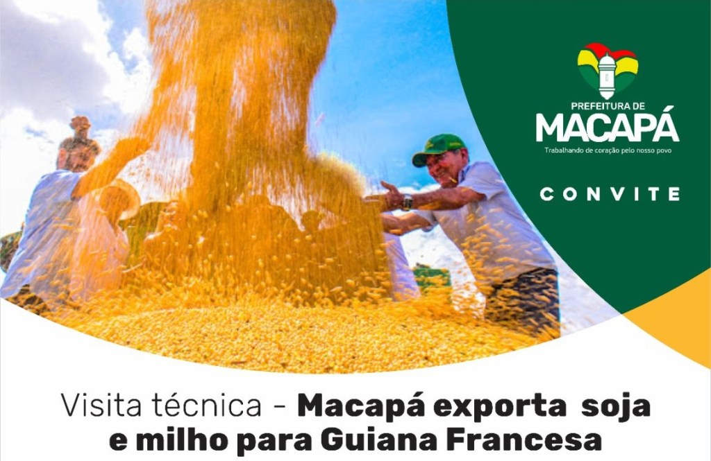 Prefeito Dr. Furlan Convida Cidadãos para Celebração da Exportação de Grãos de Macapá para Guiana&nbsp;Francesa